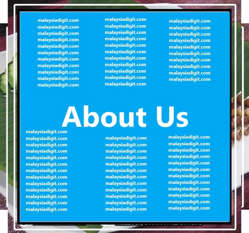 About Us: Learn More About Malaysiadigit.com’s Mission & Vision